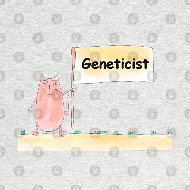 Geneticist. Profession, work, job. Cat shows a banner with the inscription. Watercolor illustration. A gift for a professional. by grafinya